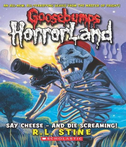 Livro Say Cheese - And Die Screaming -goosebumps
