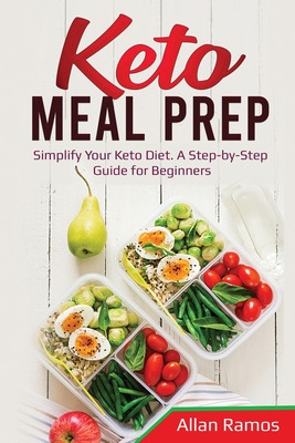 Libro Keto Meal Prep: Simplify Your Keto Diet. A Step-by-...