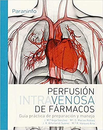 Perfusion Intravenosa De Farmacos Guia Practica De Preparaci