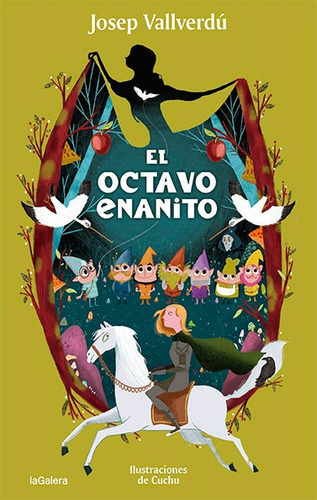El Octavo Enanito, De Vallverdu,josep. Editorial La Galera, Sau, Tapa Dura En Español