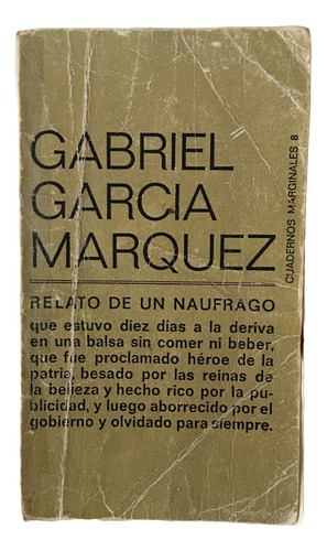 Relato De Un Naufrago - Marquez - Tusquets Editor