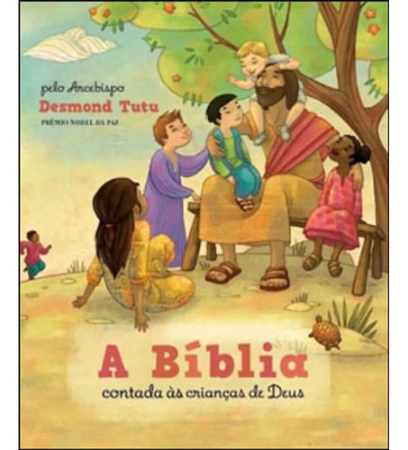 Livro A Biblia Contada As Criancas De Deus - Capa Dura 