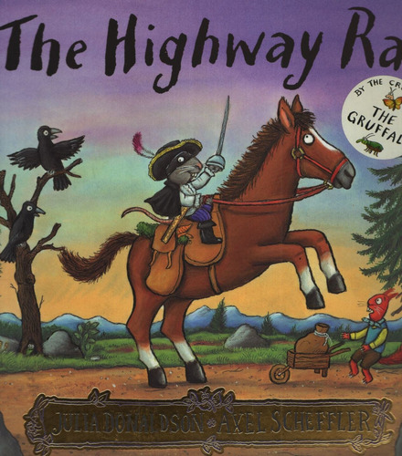 The Highway Rat - Axel Scheffler, de Donaldson, Julia. Editorial Scholastic, tapa blanda en inglés internacional, 2016