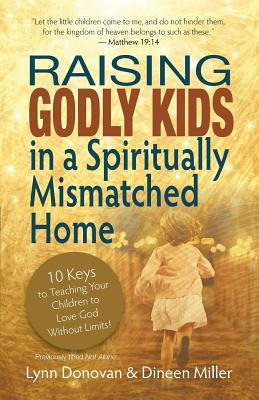 Libro Raising Godly Kids In A Spiritually Mismatched Home...