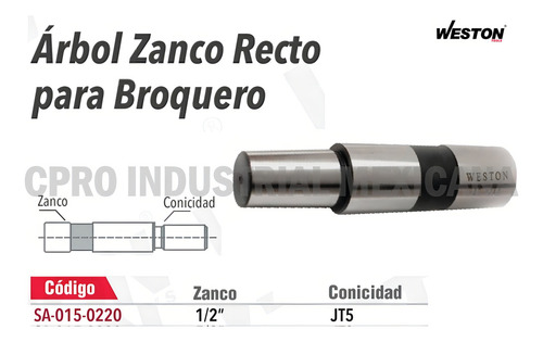Árbol Zanco Recto Para Broquero 1/2´´ Conicidad Jt5 Weston