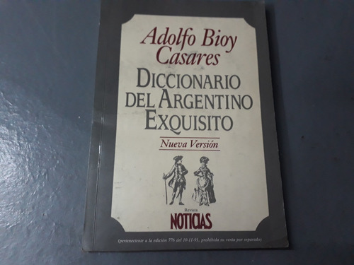 Libro Diccionario Del Argentino Exquisito Adolfo Bioy Casare