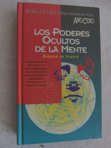 Los Poderes Ocultos De La Mente Enrique De Vicente Tapa Dura