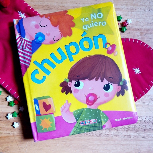 Ya No Quiero Chupón Editorial: Winbook Como Dejar El Chupon