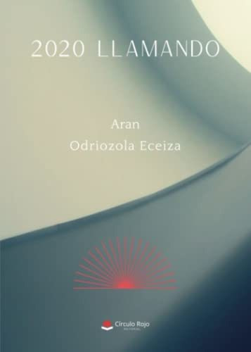 Libro 2020 Llamando De Aran Odriozola Eceiza