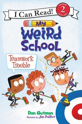 My Weird School: Teamwork Trouble, De Gutman, Dan. Editorial Harpercollins, Tapa Blanda En Inglés, 2018