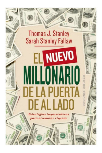 El Millonario De La Puerta De Al Lado  /  Thomas J.stanley