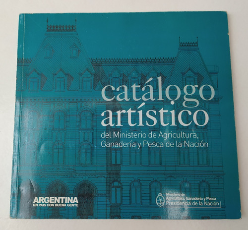 Catálogo Artístico Del Ministerio De Agricultura Arte