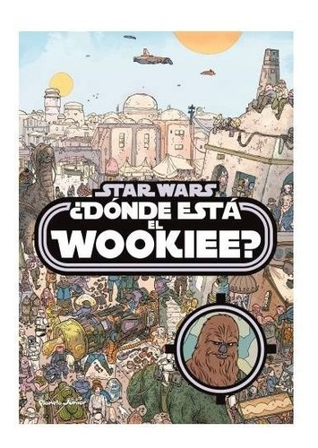 Star Wars ¿ Dónde Está El Wookiee ? Disney