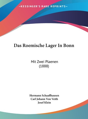 Libro Das Roemische Lager In Bonn: Mit Zwei Plaenen (1888...