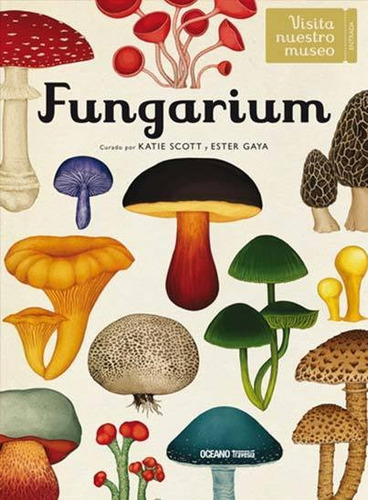 Fungarium - Colección Oceano Travesía