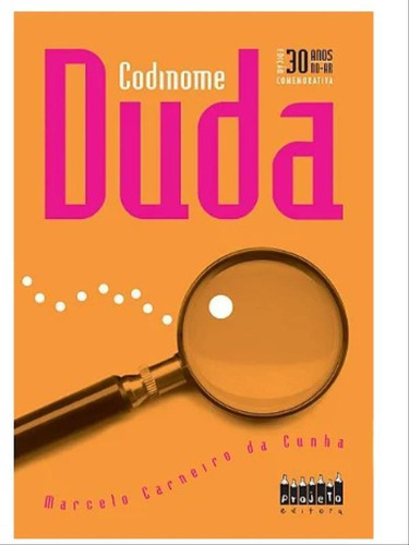Codinome Duda - Edição 30 Anos, De Cunha, Marcelo Carneiro Da. Editora Projeto, Capa Mole Em Português