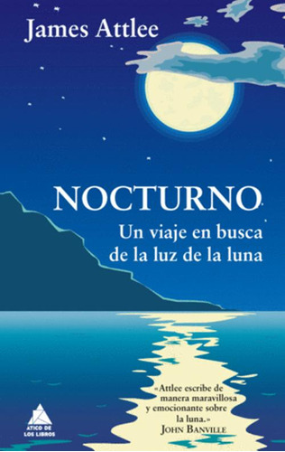 Libro Nocturno. Un Viaje En Busca De La Luz De La Luna