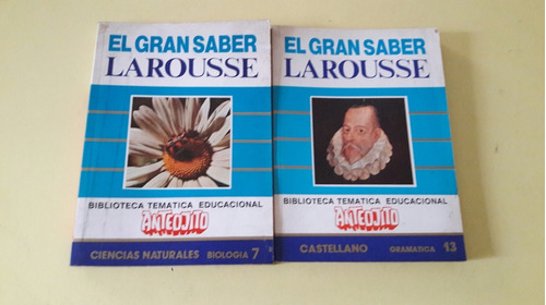 2 Libros Gran Saber Larousse Castellano Ciencias Anteojito