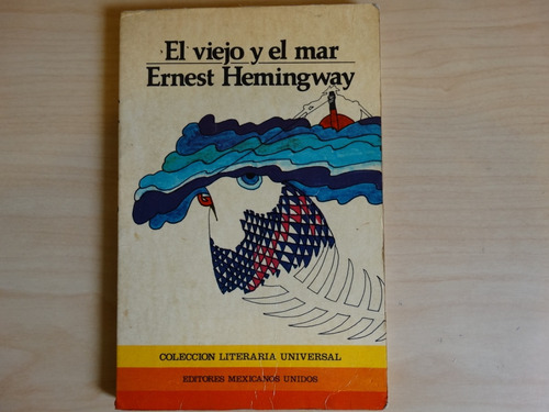 El Viejo Y El Mar, Ernest Hemingway, Cubierta Blanda