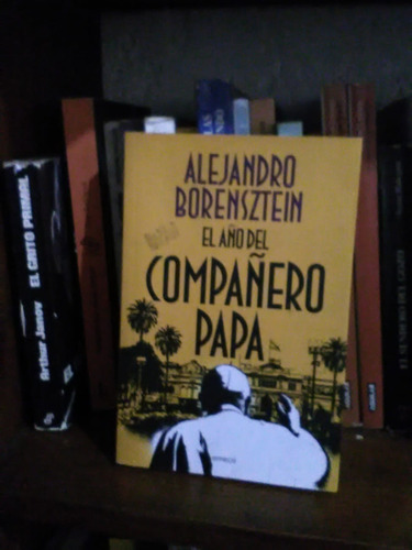 Libro El Año Del Compañero Papa