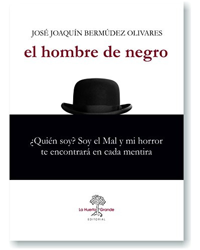 Libro El Hombre De Negro De Bermudez Olivares Jose Joaquín