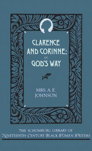 Clarence And Corinne; Or God's Way, De Johnson, Mrs A. E.. Editorial Oxford Univ Pr, Tapa Dura En Inglés
