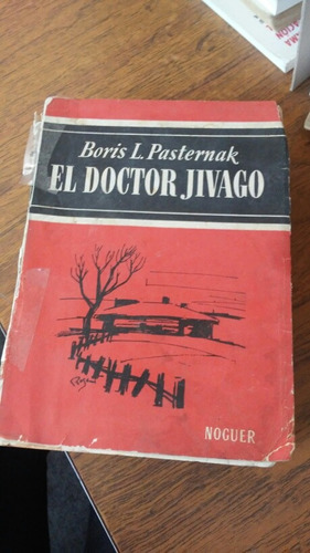 El Doctor Jivago. Boris L. Pasternak