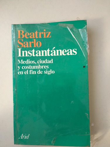 Libro Instantáneas Beatriz Sarlo