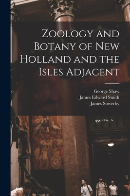 Libro Zoology And Botany Of New Holland And The Isles Adj...