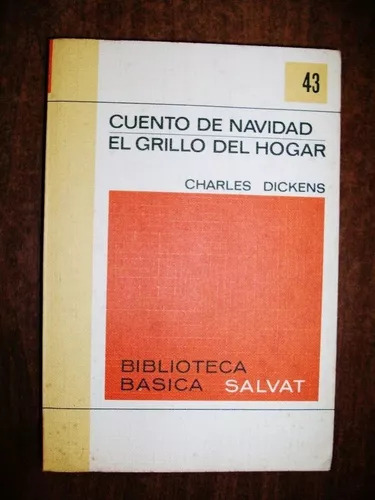 Charles Dickens: Cuento De Navidad - El Grillo Del Hogar