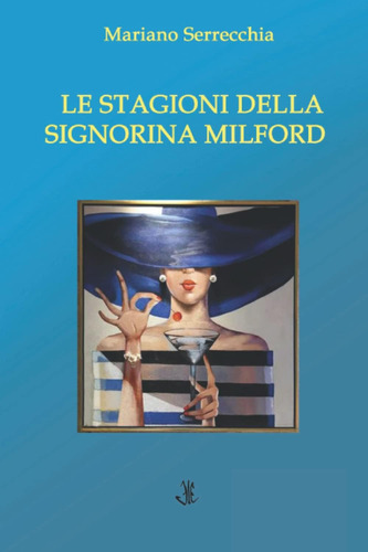 Libro: Le Stagioni Della Signorina Milford (italian Edition)