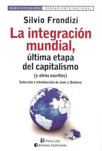 La Integración Mundial, Última Etapa Del Capitalismo