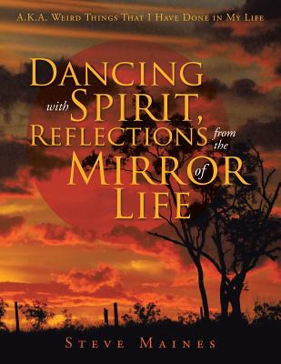 Libro Dancing With Spirit, Reflections From The Mirror Of...