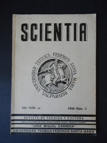 Scientia Revista De Técnica Y Cultura 1956 U. Santa María