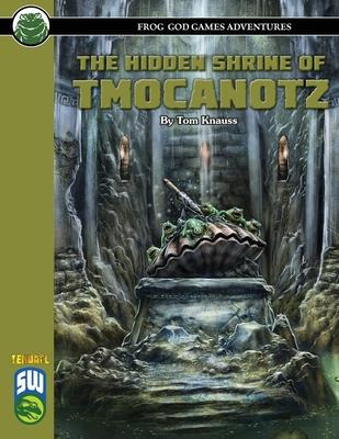 Libro The Hidden Shrine Of Tmocanotz Sw - Tom Knauss