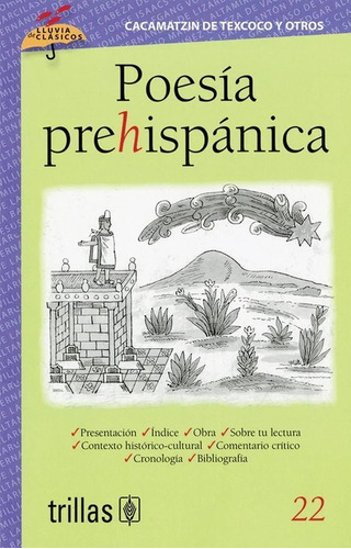Poesía Prehispánica Volumen 22 Serie Lluvia De Clási Trillas