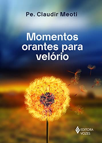 Libro Momentos Orantes Para Velorio De Meoti Pe Claudir Voz