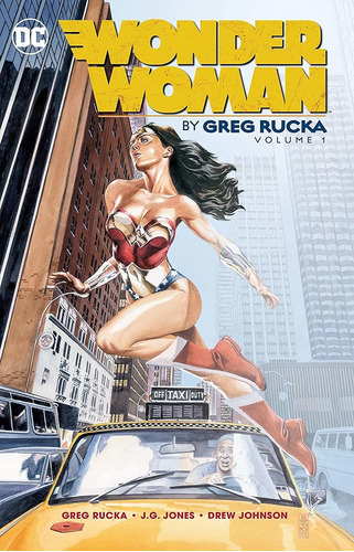 Wonder Woman By Greg Rucka, Volumes 1 E 2 