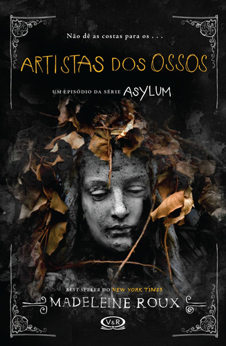 Artistas dos ossos, de Roux, Madeleine. Vergara & Riba Editoras, capa mole em português, 2016