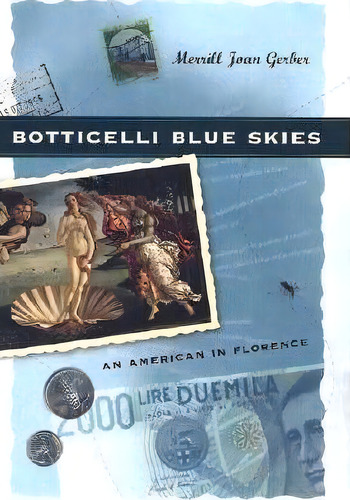 Botticelli Blue Skies, De Merrill Joan Gerber. Editorial University Wisconsin Press, Tapa Dura En Inglés