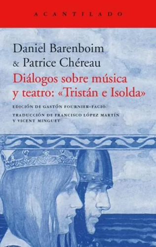 Libro Diálogos Sobre Música Y Teatro: «tristán E Isolda»