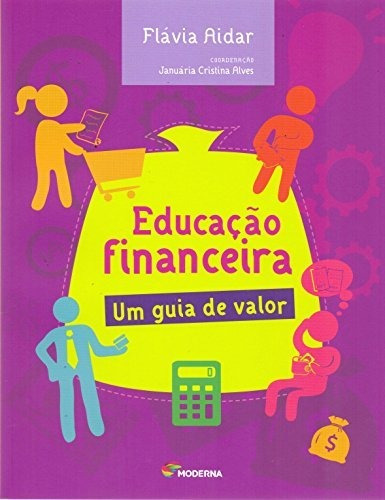 Libro Educacao Financeira - Um Guia De Valor De Moderna - Pa