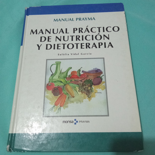Manual Práctico De Nutrición Y Dietoterapia (Usado)