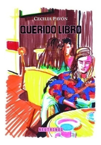 Querido Libro - Cecilia Pavón