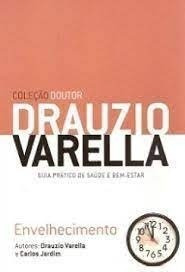 Livro Envelhecimento - Coleção Douto Drauzio Varella E 