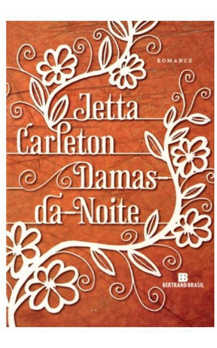 Livro Damas-da-noite Jetta Carleton
