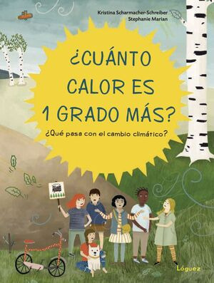 Libro ¿cuánto Calor Es 1 Grado Más?