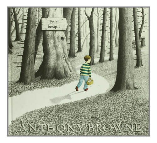 En El Bosque - Anthony Browne