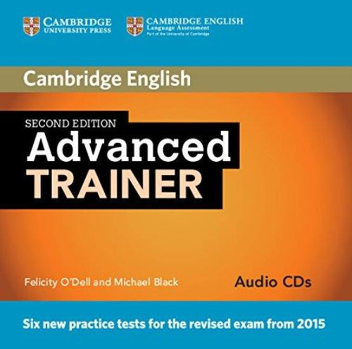Advanced Trainer 2 Ed. A Cds.-o Dell, Felicity-cambridge Uni