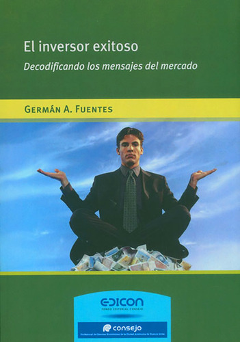 El Inversor Exitoso - Germán Fuentes - Edicon